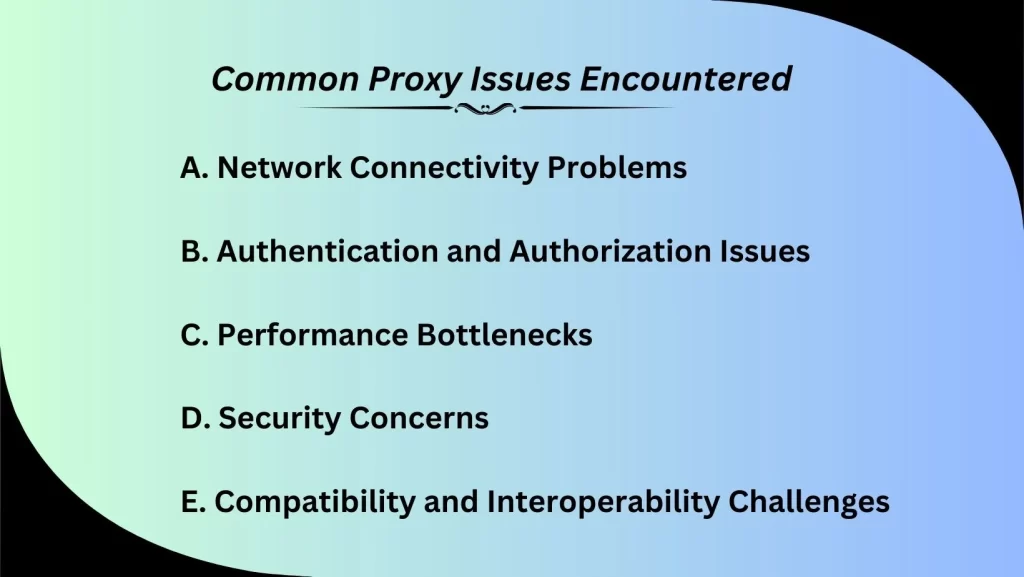 Common Proxy Issues Encountered