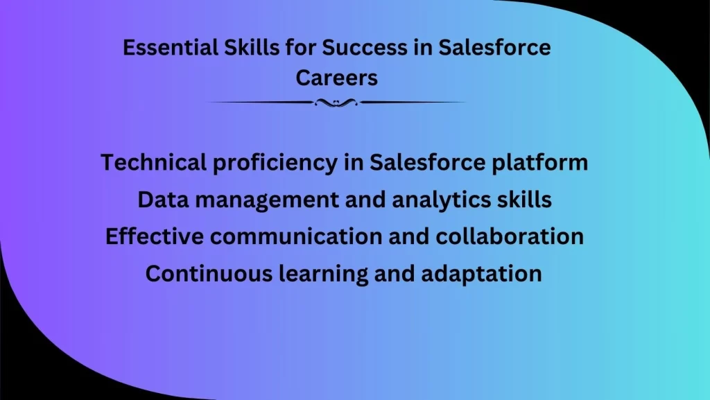 Essential Skills for Success in Salesforce Careers