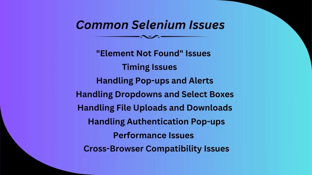 Common Selenium Issues