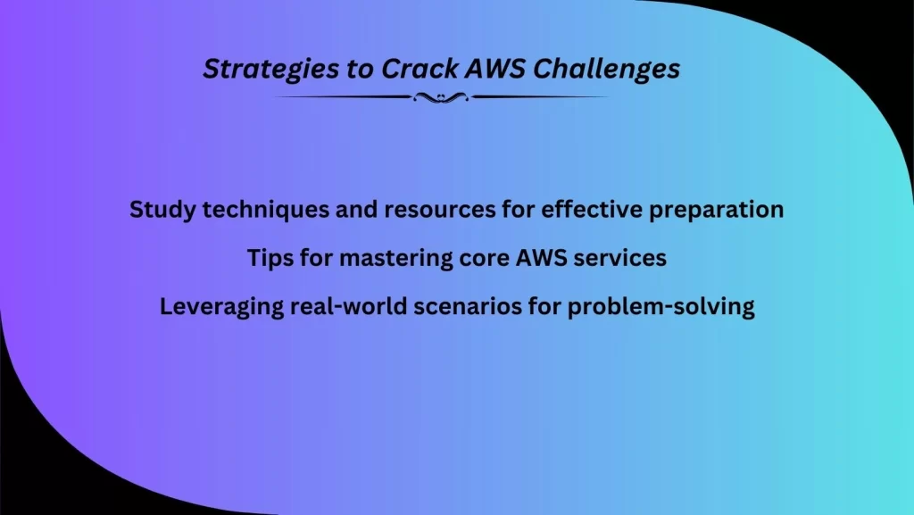 Strategies to Crack AWS Challenges