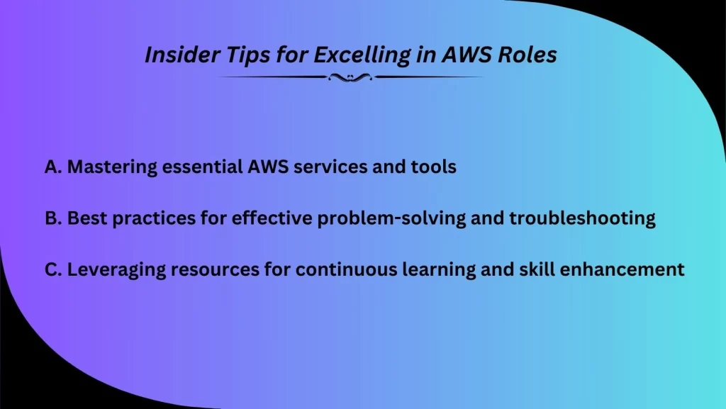 Insider Tips for Excelling in AWS Roles