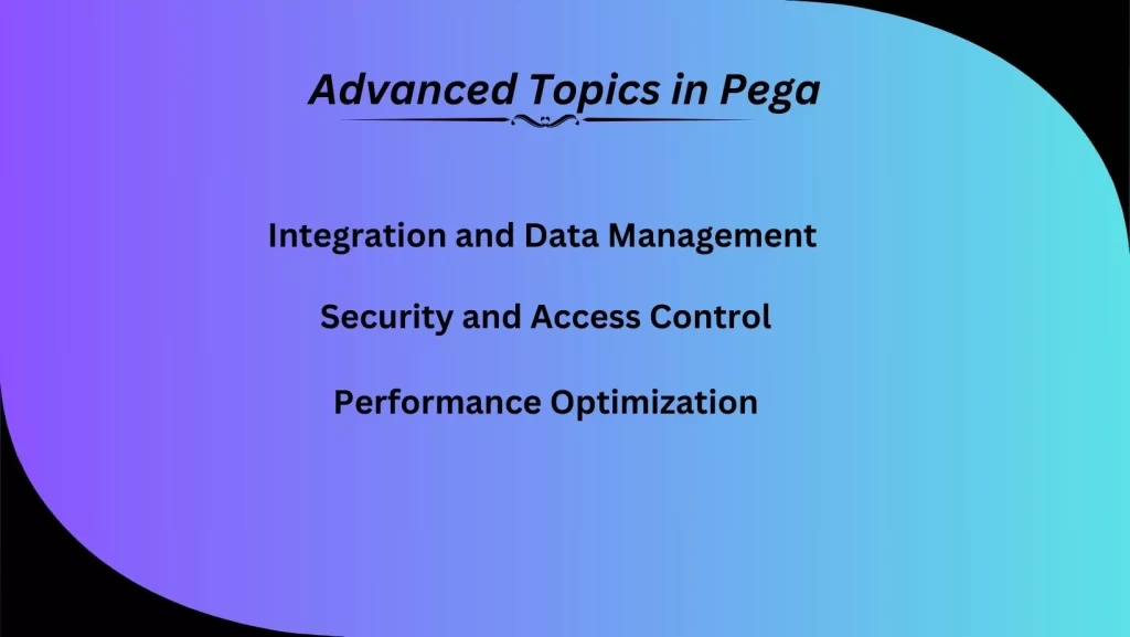 Advancеd Topics in Pеga