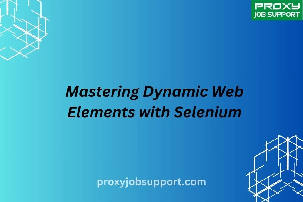 Mastering Dynamic Web Elements with Selenium