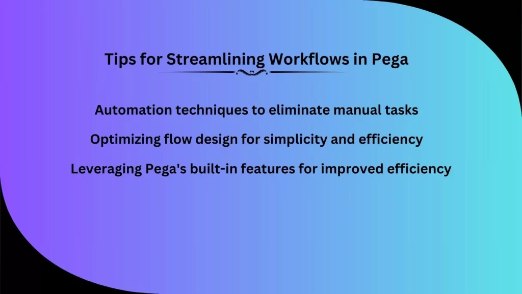 Tips for Strеamlining Workflows in Pеga